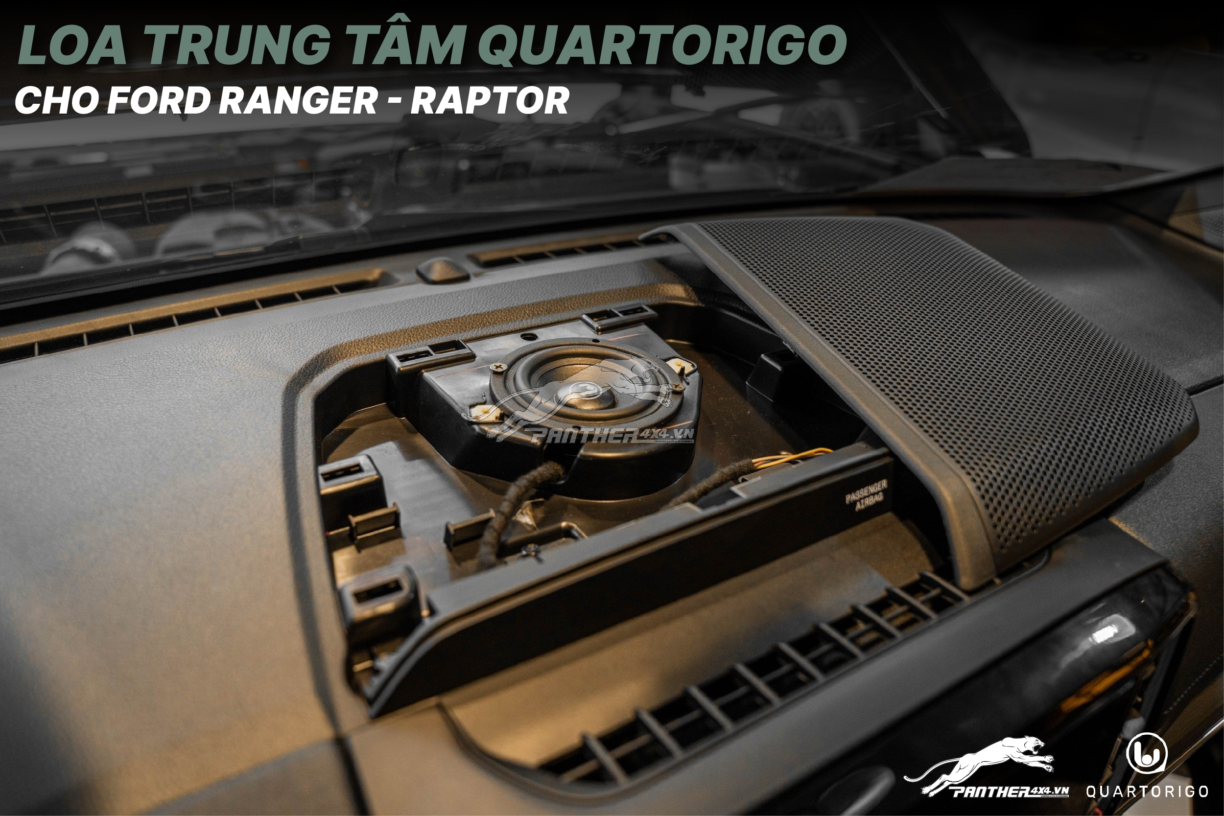 Loa trung tâm Quartorigo cho Ford Ranger, Raptor